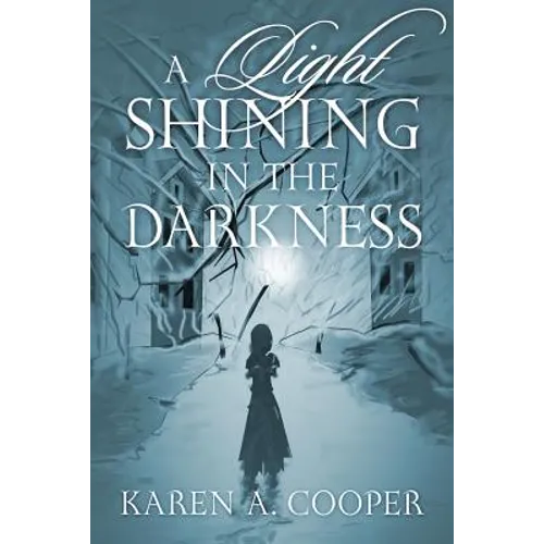 A Light Shining In The Darkness