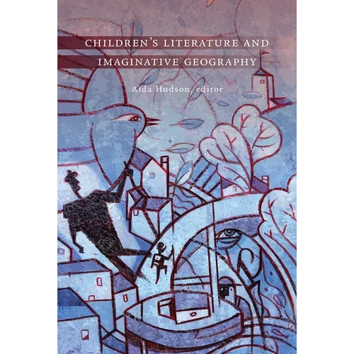 Children's Literature and Imaginative Geography