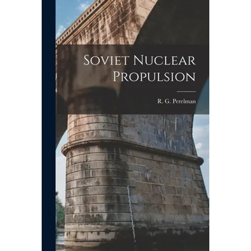 Soviet Nuclear Propulsion