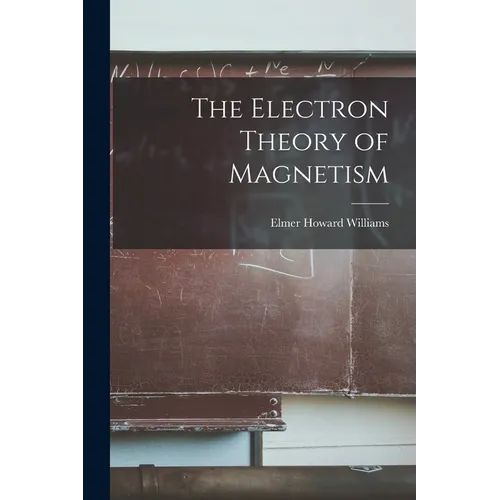 The Electron Theory of Magnetism