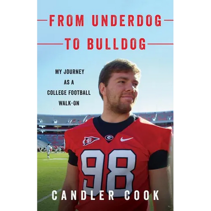 From Underdog to Bulldog: My Journey as a College Football Walk-On - Paperback