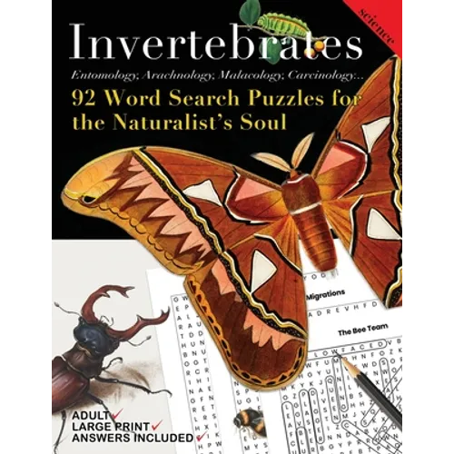 Invertebrates: Word Searches and Games for the Naturalist's Soul