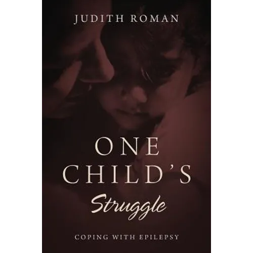 One Child's Struggle: Coping With Epilepsy