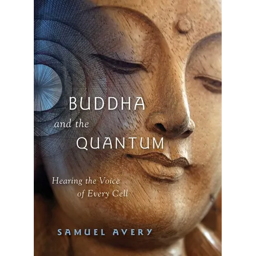 The Buddha and the Quantum