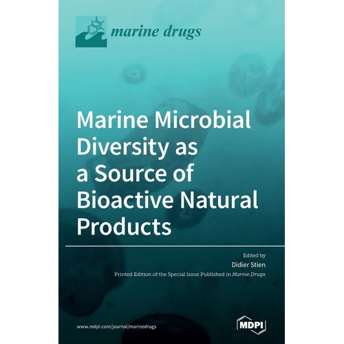 Marine Microbial Diversity as a Source of Bioactive Natural Products