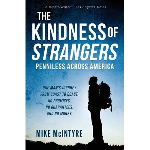 The Kindness of Strangers: Penniless Across America