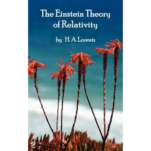 The Einstein Theory of Relativity