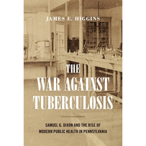 The War Against Tuberculosis