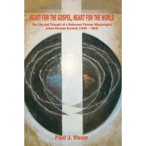 Heart for the Gospel, Heart for the World