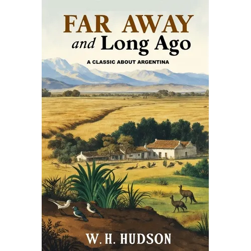 Far Away and Long Ago