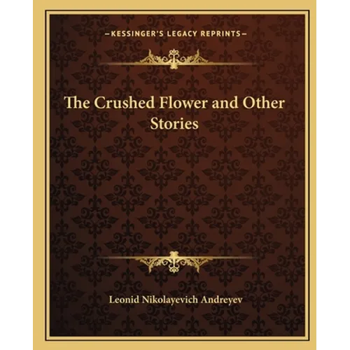 The Crushed Flower and Other Stories