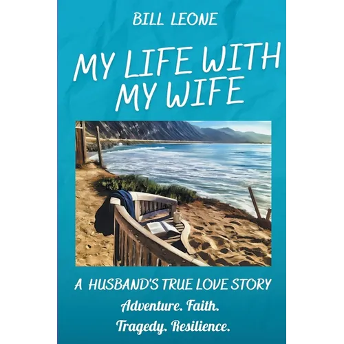 My Life with My Wife