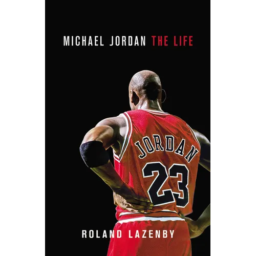 Michael Jordan: The Life