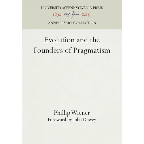 Evolution and the Founders of Pragmatism