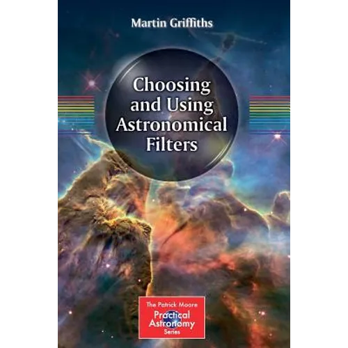 Choosing and Using Astronomical Filters
