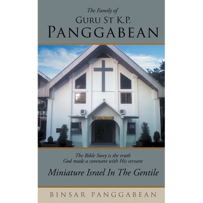 The Family of Guru St K.P. Panggabean: Miniature Israel in the Gentile