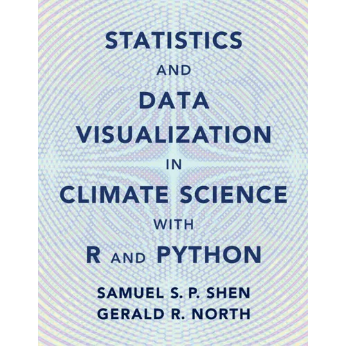Statistics and Data Visualization in Climate Science with R and Python