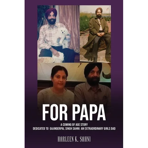 For Papa: A coming of age story