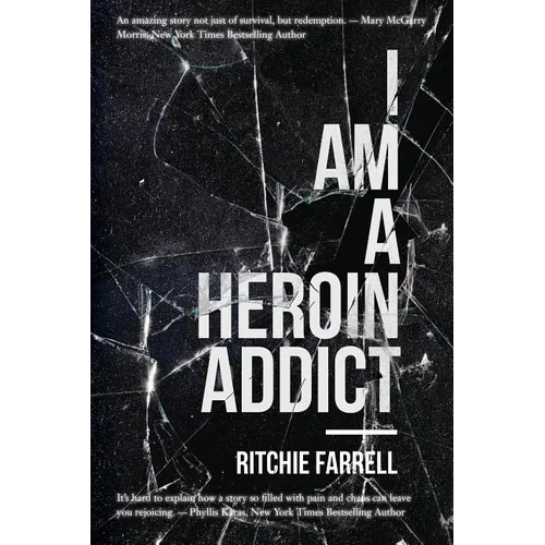 I Am a Heroin Addict