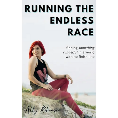 Running The Endless Race