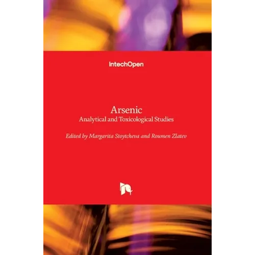 Arsenic: Analytical and Toxicological Studies