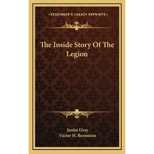 The Inside Story Of The Legion