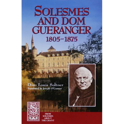 Solesmes and DOM Guéranger