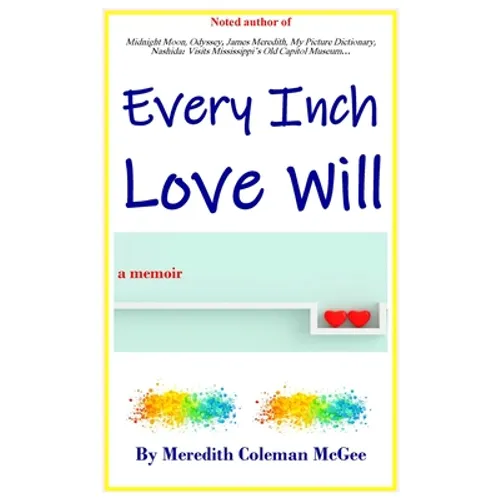 Every Inch Love Will