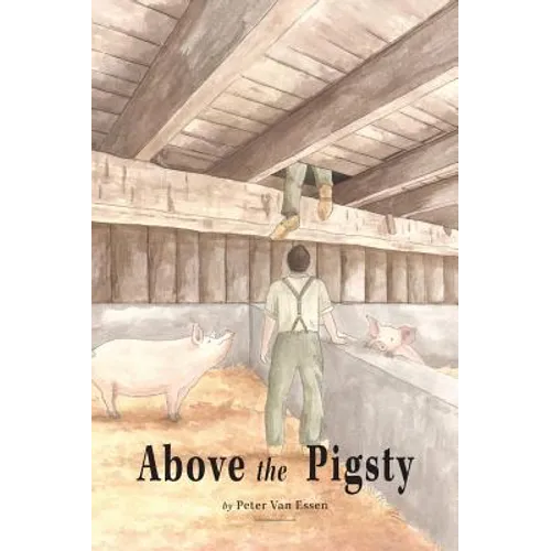 Above the Pigsty