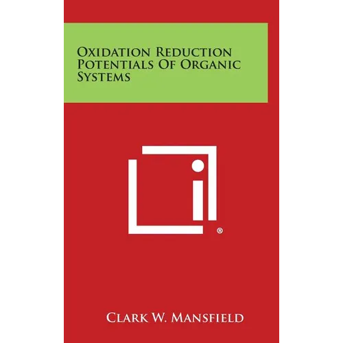 Oxidation Reduction Potentials of Organic Systems