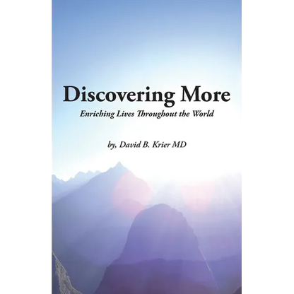 Discovering More: Enriching Lives Throughout the World