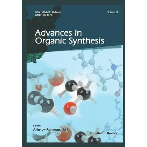 Advances in Organic Synthesis (Volume 10)