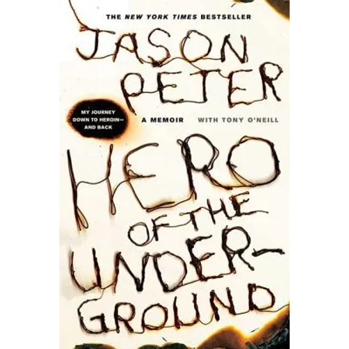 Hero of the Underground: A Memoir