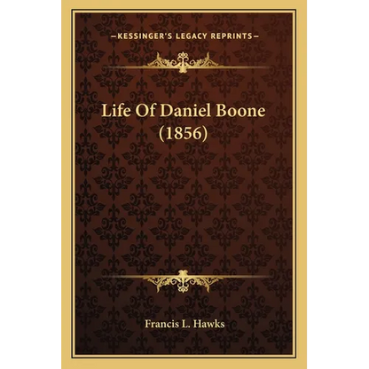 Life Of Daniel Boone (1856)