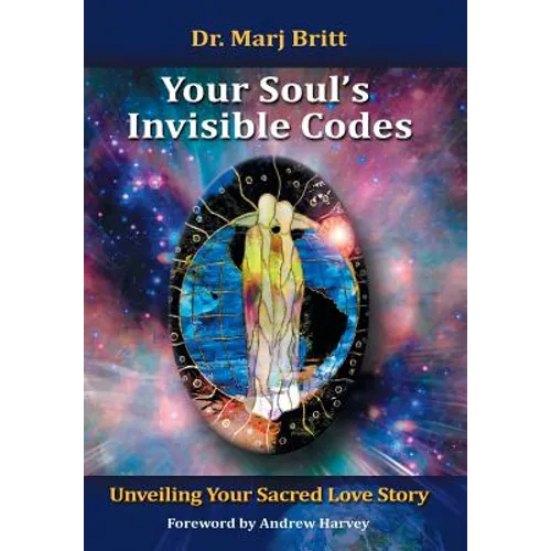 Your Soul's Invisible Codes: Unveiling Your Sacred Love Story
