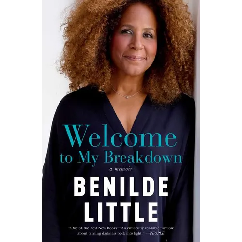 Welcome to My Breakdown: A Memoir