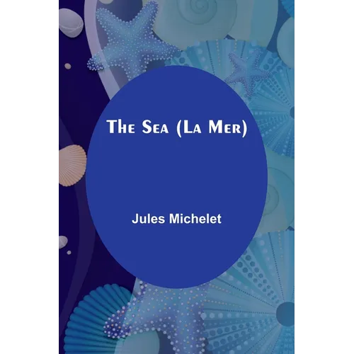 The Sea (La Mer)