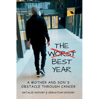The Worst Best Year - A Mother and Son's Obstacle Through Cancer - Paperback