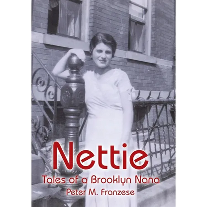 Nettie: Tales of a Brooklyn Nana - Hardcover