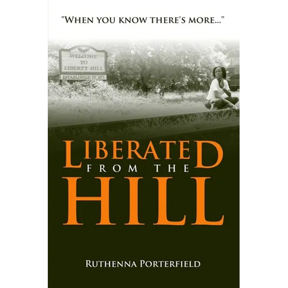 Liberated From the Hill