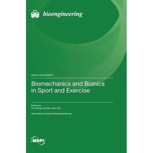 Biomechanics and Bionics in Sport and Exercise