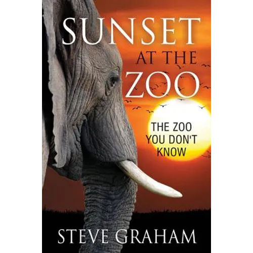 Sunset at the Zoo: The Zoo You Don't Know
