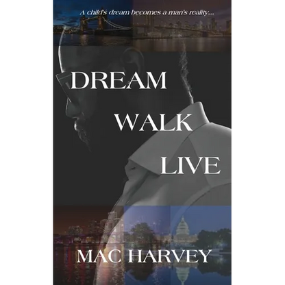 Dream. Walk. Live.