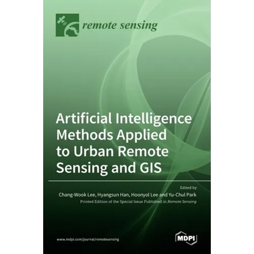 Artificial Intelligence Methods Applied to Urban Remote Sensing and GIS
