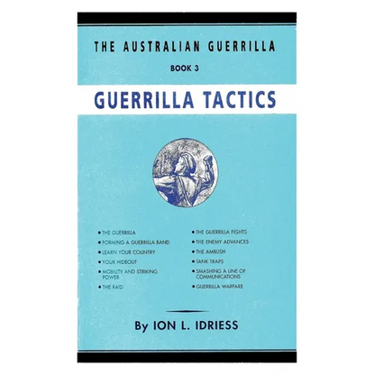 Guerrilla Tactics: The Australian Guerrilla Book 3