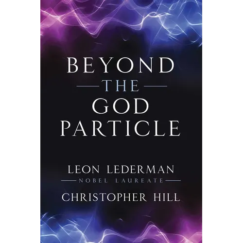 Beyond the God Particle