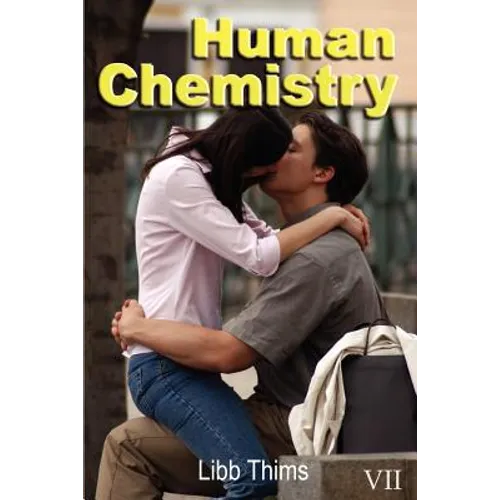 Human Chemistry (Volume Two)