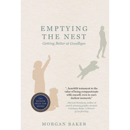 Emptying the Nest: Getting Better at Goodbyes