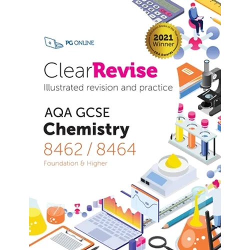 ClearRevise AQA GCSE Chemistry 8462/8464