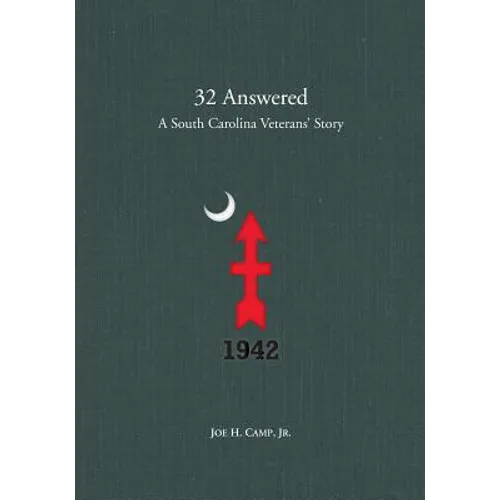 32 Answered: A South Carolina Veterans' Story